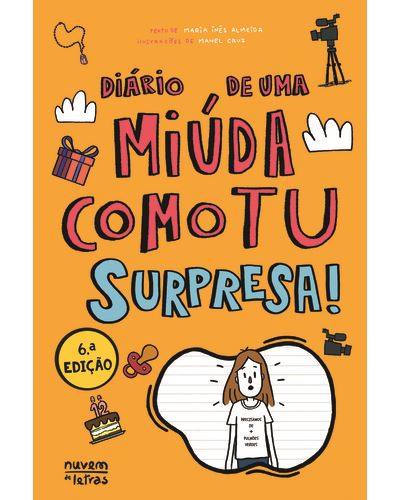Diário de uma Miúda Como Tu: Surpresa! de Maria Inês Almeida