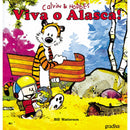 Calvin & Hobbes - Viva o Alasca! (Livro 1) de Bill Watterson