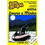 Uma Aventura Entre Douro e Minho  de Ana Maria Magalhães e Isabel Alçada   Volume 6