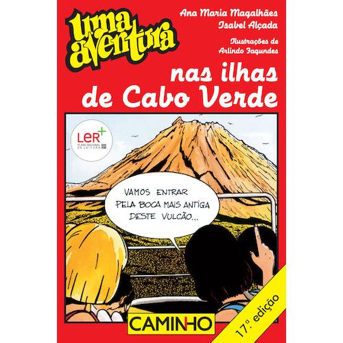 Uma Aventura nas Ilhas de Cabo Verde de Ana Maria Magalhães e Isabel Alçada