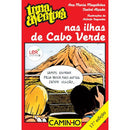 Uma Aventura nas Ilhas de Cabo Verde de Ana Maria Magalhães e Isabel Alçada