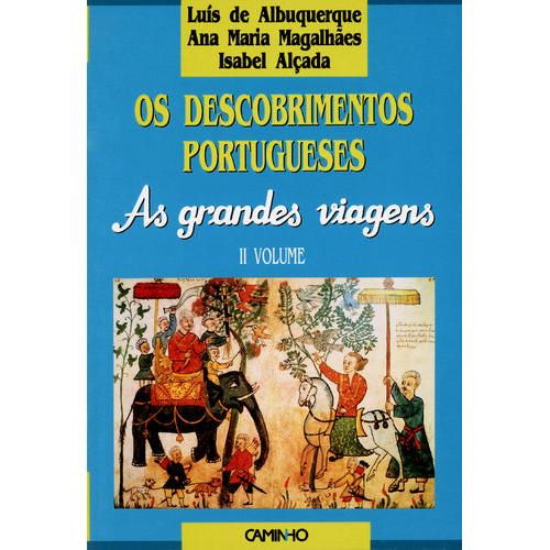 Os Descobrimentos Portugueses - As Grandes Viagens (II Volume) de Luís de Albuquerque