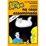 Uma Aventura na Casa Assombrada  de Ana Maria Magalhães e Isabel Alçada   Volume 38