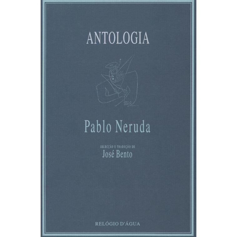 Antologia de Pablo Neruda