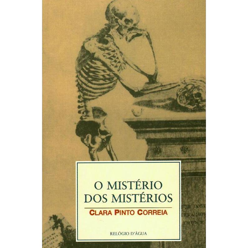 O Mistério dos Mistérios de Clara Pinto Correia