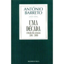 Uma Década de António Barreto