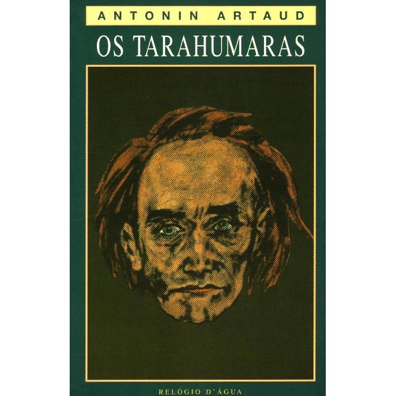Os Tarahumaras de Antonin Artaud
