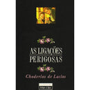 As Ligações Perigosas de Choderlos de Laclos