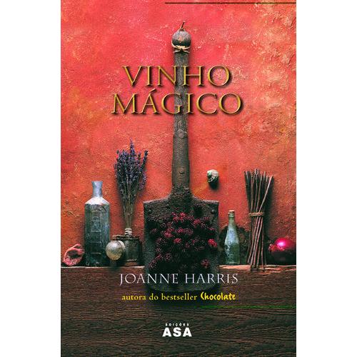 Vinho Mágico de Joanne Harris
