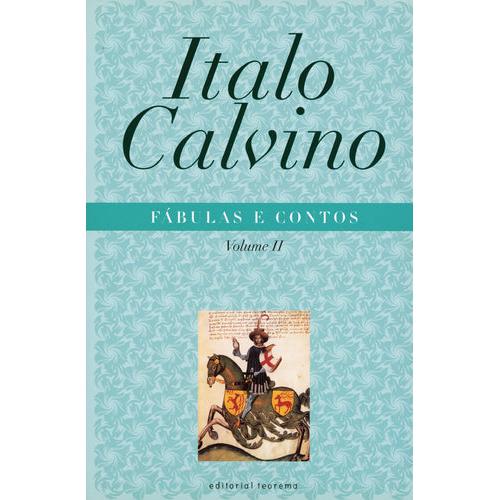 Fábulas e Contos (Volume II) de Italo Calvino