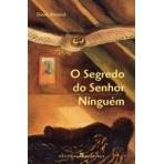O Segredo do Senhor Ninguém de David Almond