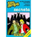 Uma Aventura Secreta - Volume 44 de Ana Maria Magalhães e Isabel Alçada