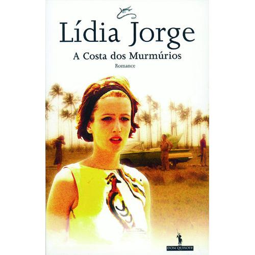 A Costa dos Murmúrios de Lídia Jorge
