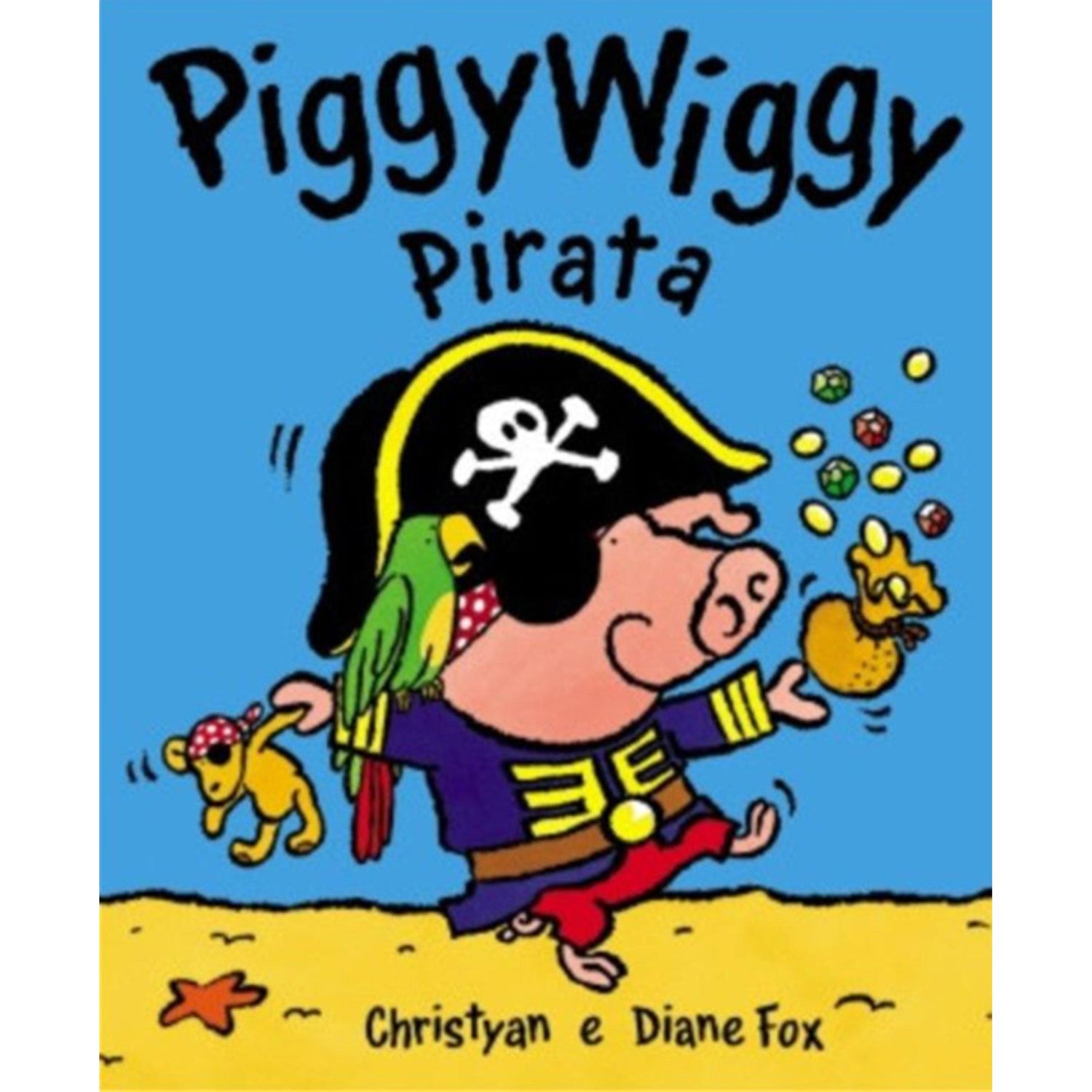 Piggy Wiggy Pirata de Diane Fox