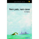 Nem Pato, Nem Cisne de Ana Saldanha