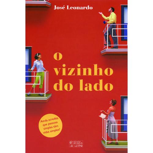O Vizinho do Lado de José Leonardo