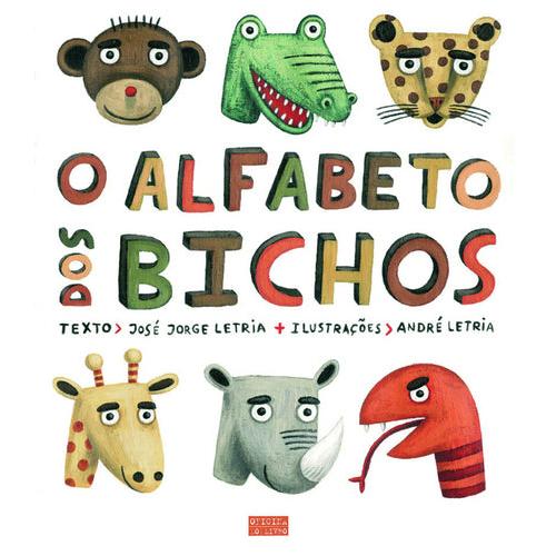 O Alfabeto Dos Bichos de José Jorge Letria