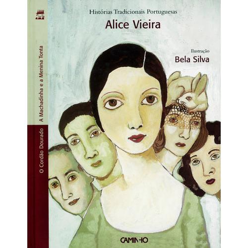 A Machadinha e a Menina Tonta e o Cordão Dourado de Alice Vieira
