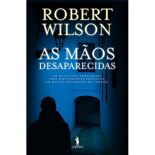 As Mãos Desaparecidas de Robert Wilson