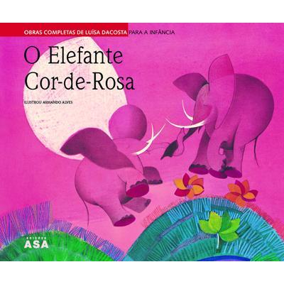 O Elefante Cor-de-Rosa de Luísa Dacosta