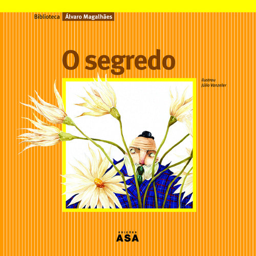 O Segredo de Álvaro Magalhães
