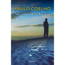 Ser Como o Rio Que Flui de Paulo Coelho