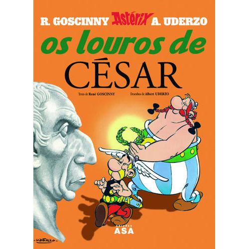 Astérix - Os Louros de César (Volume 18) de René Goscinny