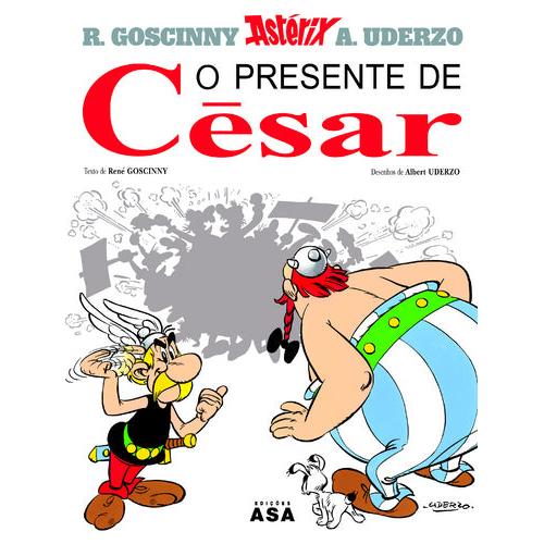Astérix - O Presente de César (volume 21) de René Goscinny e Albert Uderzo