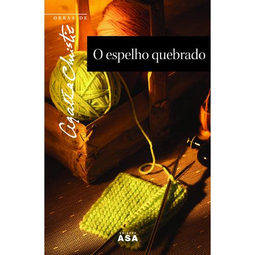 Obras Nº 47 - O Espelho Quebrado de Agatha Christie