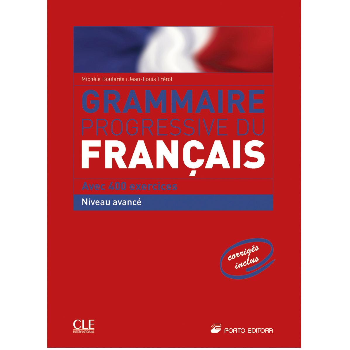 Grammaire Progressive du Français - Niveau Avancé de Michèle Boularès