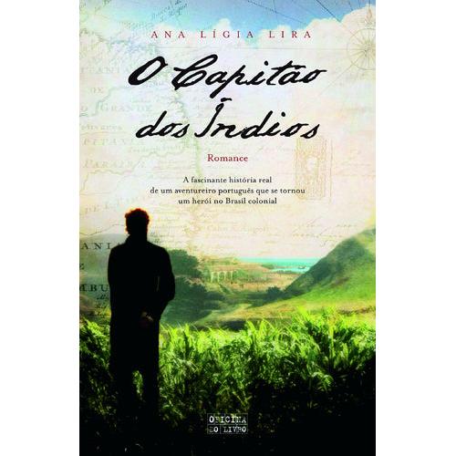 O Capitão dos Índios de Ana Lígia Lira