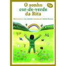 O Sonho Cor-de-Verde da Rita de Maria Santos