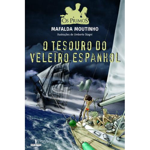 O Tesouro do Veleiro Espanhol (Volume VI) de Mafalda Moutinho