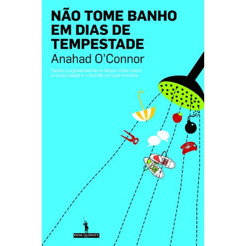 Não Tome Banho em Dias de Tempestade de Anahad O’Connor