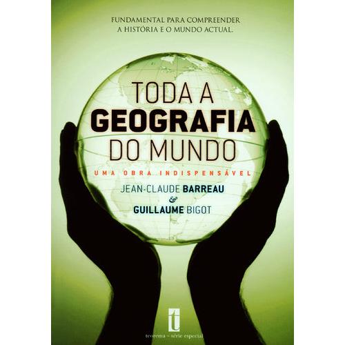Toda a Geografia do Mundo de Guillaume Bigot