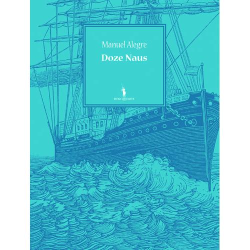 Doze Naus de Manuel Alegre
