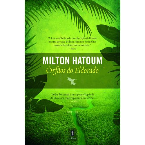 Órfãos do El Dorado de Milton Hatoum