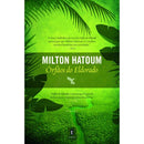 Órfãos do El Dorado de Milton Hatoum