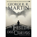As Crónicas de Gelo e Fogo - O Festim dos Corvos (volume 7) de George R. R. Martin
