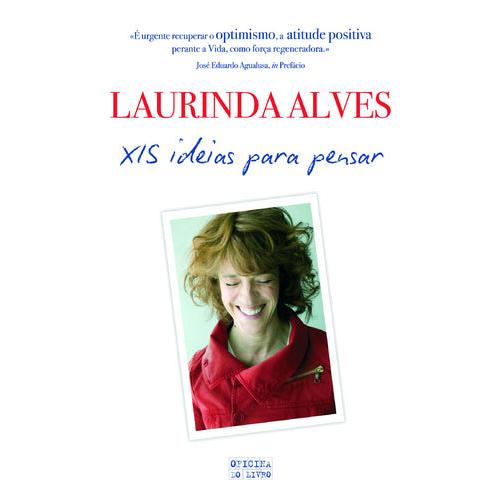 XIS - Ideias Para Pensar de Laurinda Alves