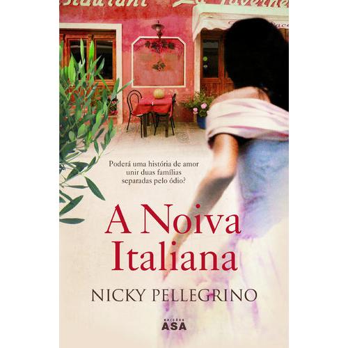 A Noiva Italiana de Nicky Pellegrino
