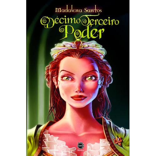 Terras de Corza (Volume I) - O Décimo Terceiro Poder de Madalena Santos