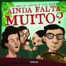 Ainda Falta Muito? de Carla Maia de Almeida