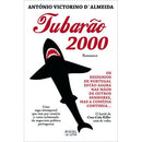 Tubarão 2000 de Antonio Victorino D'Almeida