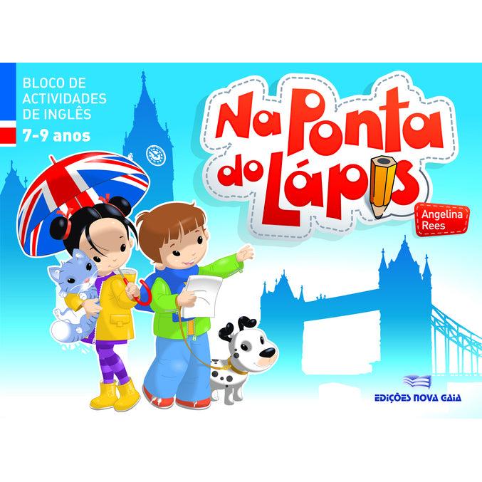 Na Ponta do Lápis - Bloco de Actividades 7/9 Anos de Edições Nova Gaia