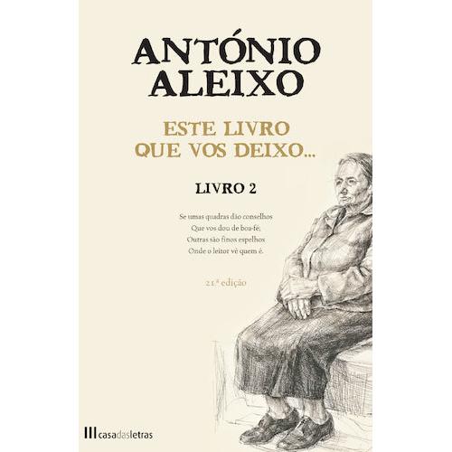 Este Livro que Vos Deixo Nº 2 de António Aleixo