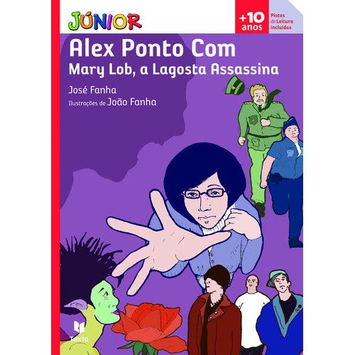 Alex Ponto Com - Mary Lob, a Lagosta Assassina de José Fanha