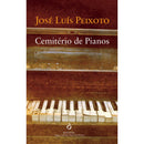 Cemitério de Pianos de José Luís Peixoto