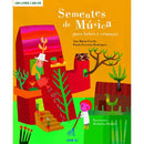 Sementes de Música de Paulo Ferreira Rodrigues