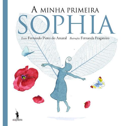 A Minha Primeira Sophia de Fernando Pinto do Amaral
